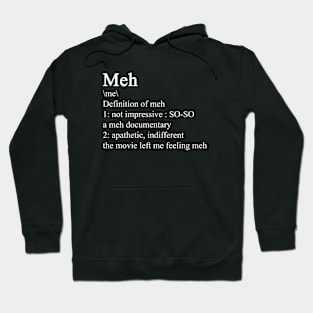 Meh definition Hoodie